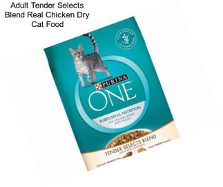 Adult Tender Selects Blend Real Chicken Dry Cat Food