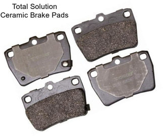 Total Solution Ceramic Brake Pads