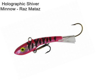 Holographic Shiver Minnow - Raz Mataz