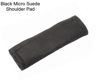 Black Micro Suede Shoulder Pad