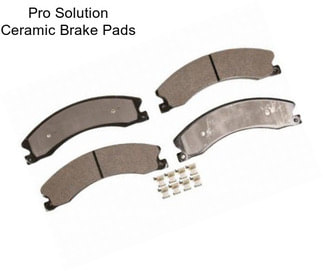 Pro Solution Ceramic Brake Pads