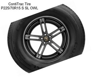 ContiTrac Tire P225/70R15 S SL OWL