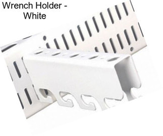 Wrench Holder - White