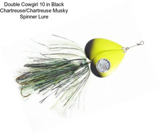 Double Cowgirl 10 in Black Chartreuse/Chartreuse Musky Spinner Lure