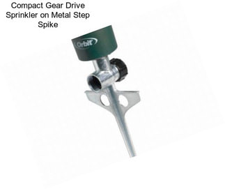 Compact Gear Drive Sprinkler on Metal Step Spike