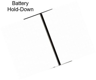 Battery Hold-Down