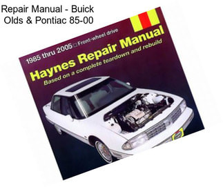 Repair Manual - Buick  Olds & Pontiac 85-00