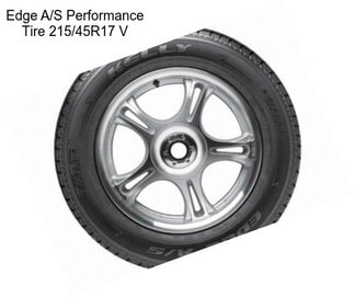 Edge A/S Performance Tire 215/45R17 V