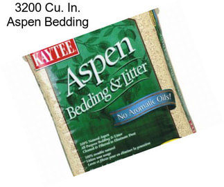 3200 Cu. In. Aspen Bedding