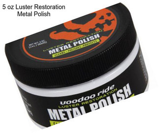 5 oz Luster Restoration Metal Polish