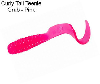 Curly Tail Teenie Grub - Pink