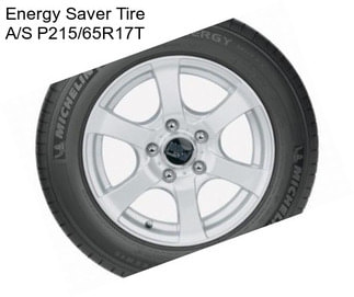 Energy Saver Tire A/S P215/65R17T