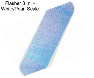 Flasher 8 In. - White/Pearl Scale