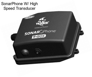 SonarPhone W/ High Speed Transducer