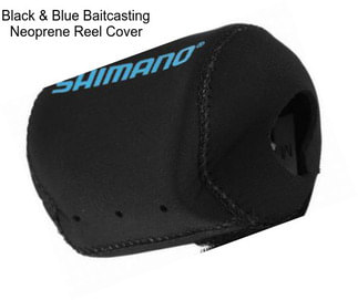 Black & Blue Baitcasting Neoprene Reel Cover