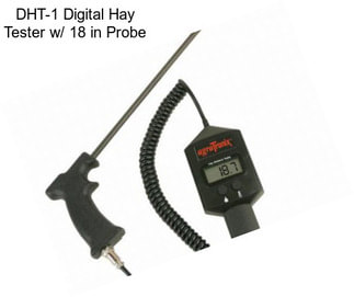 DHT-1 Digital Hay Tester w/ 18 in Probe