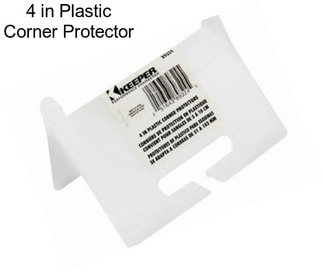 4 in Plastic Corner Protector