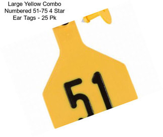 Large Yellow Combo Numbered 51-75 4 Star Ear Tags - 25 Pk