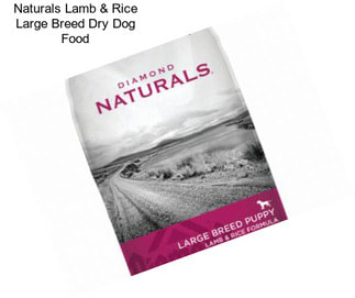 Naturals Lamb & Rice Large Breed Dry Dog Food