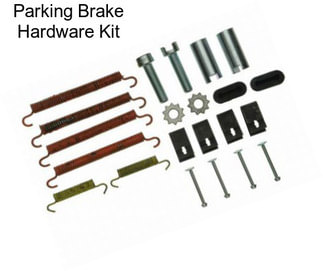 Parking Brake Hardware Kit