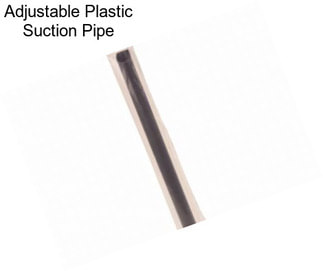 Adjustable Plastic Suction Pipe