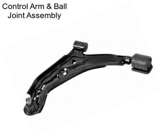 Control Arm & Ball Joint Assembly