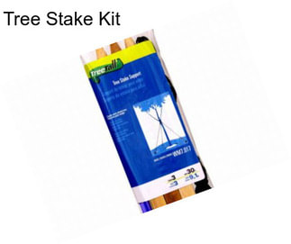 Tree Stake Kit