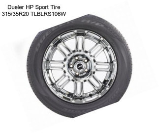 Dueler HP Sport Tire 315/35R20 TLBLRS106W