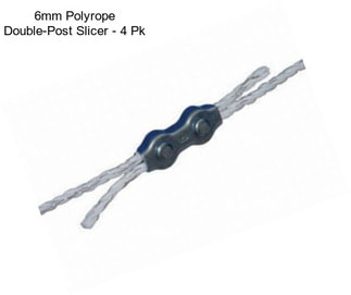 6mm Polyrope Double-Post Slicer - 4 Pk