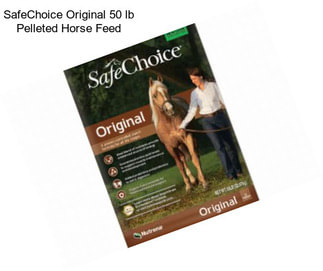 SafeChoice Original 50 lb Pelleted Horse Feed