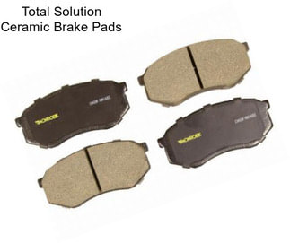 Total Solution Ceramic Brake Pads