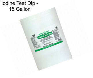 Iodine Teat Dip - 15 Gallon