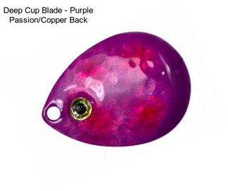 Deep Cup Blade - Purple Passion/Copper Back