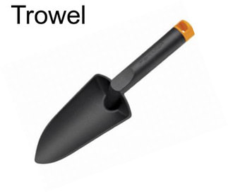 Trowel