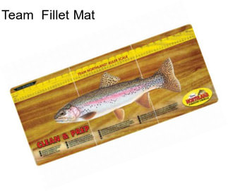 Team  Fillet Mat