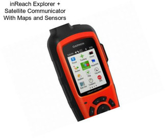 InReach Explorer + Satellite Communicator With Maps and Sensors