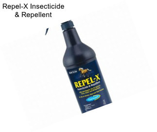 Repel-X Insecticide & Repellent