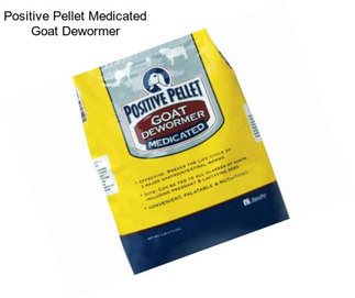 Positive Pellet Medicated Goat Dewormer