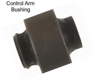 Control Arm Bushing