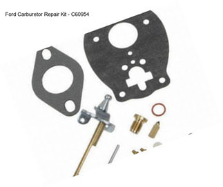 Ford Carburetor Repair Kit - C60954