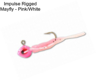 Impulse Rigged Mayfly - Pink/White
