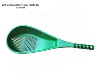 22.5 in Green Heavy Duty Plastic Ice Skimmer