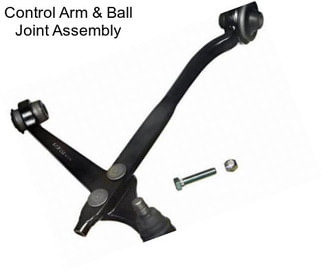 Control Arm & Ball Joint Assembly