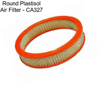 Round Plastisol Air Filter - CA327
