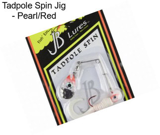 Tadpole Spin Jig - Pearl/Red