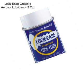 Lock-Ease Graphite Aerosol Lubricant - 3 Oz.