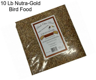 10 Lb Nutra-Gold Bird Food