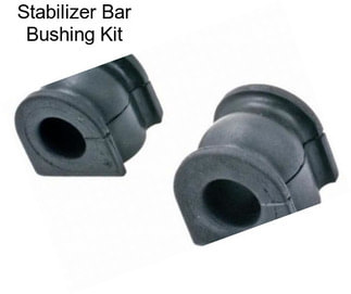 Stabilizer Bar Bushing Kit