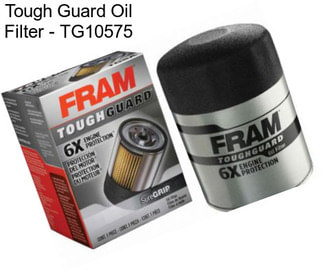 Tough Guard Oil Filter - TG10575