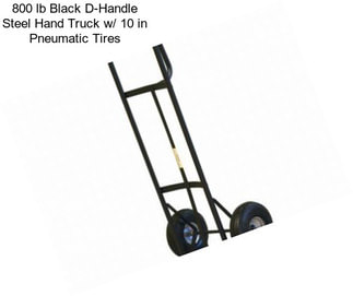 800 lb Black D-Handle Steel Hand Truck w/ 10 in Pneumatic Tires